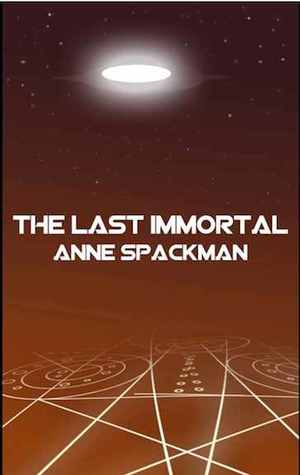 The Last Immortal (Seeds of a Fallen Empire Book 1)