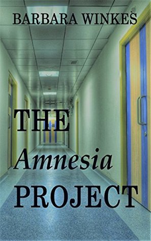 The Amnesia Project (Kindle Edition)