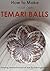 How to Make your own Temari balls  by dana Brokamany