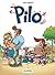 Pilo - tome 01: T'es sérieux ?