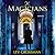 The Magicians (The Magicians #1)