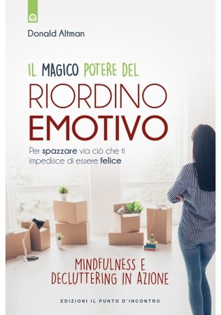 Il Magico Potere del Riordino Emotivo