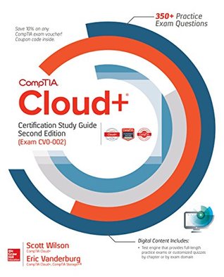 CompTIA Cloud+ Certification Study Guide, Exam CV0-002