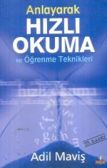 Anlayarak Hızlı Okuma ve Öğrenme Teknikleri