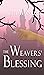 The Weavers' Blessing