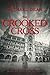 The Crooked Cross (The Rise and Fall of the Nazis Book 2)