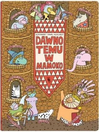 Dawno temu w Mamoko