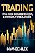 Trading: This Book Includes- Bitcoin, Ethereum, Forex, Options