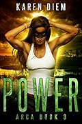Power: Arca Book 3