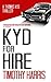 Kyd for Hire by Timothy  Harris