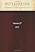 Interpreter: A Journal of Mormon Scripture, Volume 27 (2017) (Interpreter: A Journal of Latter-day Saint Faith and Scholarship)