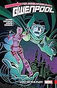 The Unbelievable Gwenpool, Vol. 5: Lost in the Plot