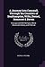 A Journey Into Cornwall, Through the Counties of Southampton, Wilts, Dorset, Somerset & Devon: Interspersed With Remarks, Moral, Historical, Literary, and Political