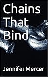 Chains That Bind
