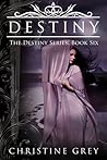 Destiny (The Destiny Series, #6)