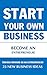 Starting Your Own Business ...