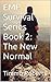EMP Survival Series Book 2:...