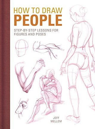 How to Draw People: Step-by-Step Lessons for Figures and Poses (Kindle Edition)