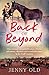Back of Beyond by Jenny Old Back of Beyond by Jenny Old