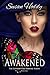 Awakened: The Lepidoptera Vampire Series (The Lepidoptera Vampires Book 2)
