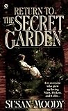 Return to the Secret Garden by Susan Moody