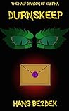Durnskeep (The Half Dragon of Yaerna, #4)