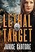 Lethal Target (The Line of ...