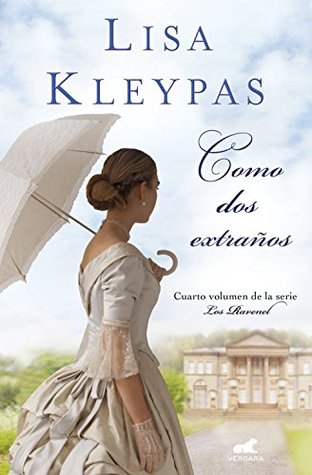 Portada de Como dos extraños, de Lisa Kleypas