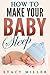 Baby Sleep by Stacy Miller
