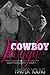 Cowboy Rough: A Steamy, Con...