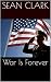 War Is Forever