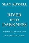 River Into Darkness