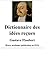 Dictionnaire des idées reçues by Gustave Flaubert