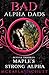 Maple's Strong Alpha (Bad A...