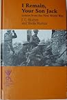 I Remain, Your Son Jack: Letters from the First World War (ISIS Reminiscence)