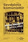Sevdalınız Komünisttir: Nâzım Hikmet’i Sansürlemek