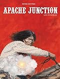 Apache Junction: los invisibles
