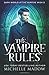 The Vampire Rules (Dark World: The Vampire Wish, #0.5)