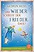 Und wieder schreit der Frieder: Oma! (Oma und Frieder, #2)
