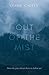 Out of the Mist