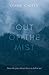 Out of the Mist