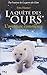 L'aventure commence (La quête des Ours, Livre 1)