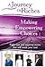 Making Empowering Choices: A Journey Of Riches