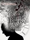The White House by O'neil Sharma The White House by O'neil Sharma
