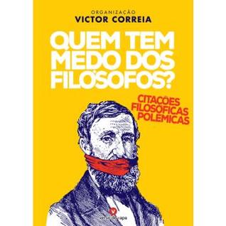 Quem Tem Medo dos Filósofos? (Paperback)