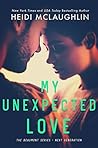 My Unexpected Love