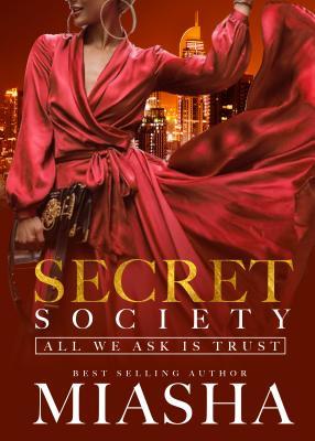 All We Ask Is Trust (Secret Society)
