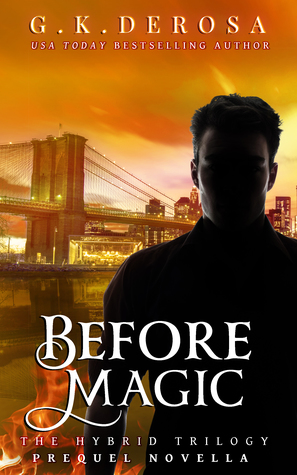 Before Magic (The Hybrid Trilogy #0.5)