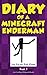 Minecraft Books: Diary of a...