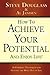 How to Achieve Your Potenti...